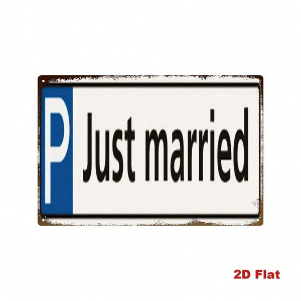 Retro Just Married 2D Flat Iron Sign, Vintage Handcrafted Metal Wall Decor Plaque, Creative Wedding Anniversary Gift - view 5