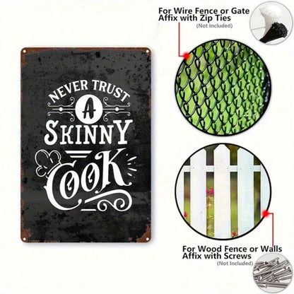 Vintage 2D Flat Metal Sign,8x12 Inch Never Trust A Skinny Cook Funny Quote Black White Ornate Scrollwork Rustic Wall - view 3
