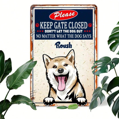 1pc Shiba Inu Dog Metal Sign, Keep Gate Closed Humorous Wall Art, Art