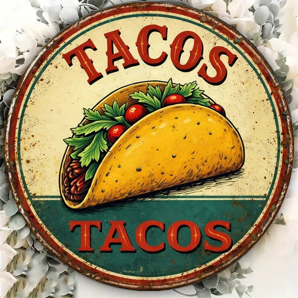 1pc 8x8 Inch 2D Flat Round Sign, Flat Round Sign, Sign, Vintage Tacos Mexican Corn Tortilla Food Plaque
