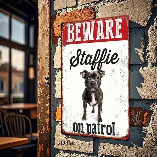 Vintage Metal Sign "Beware Staffie On Patrol" 8x12 Inch Rustic Farmhouse Wall Decor Humorous Warning Plaque Durable Tin