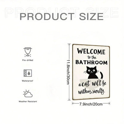 Vintage | 2D Flat Iron Metal Sign Black Cat Bathroom Wall Decor 8x12 Inch 1Pack Welcome To The Bathroom Rustic Plaque - view 4