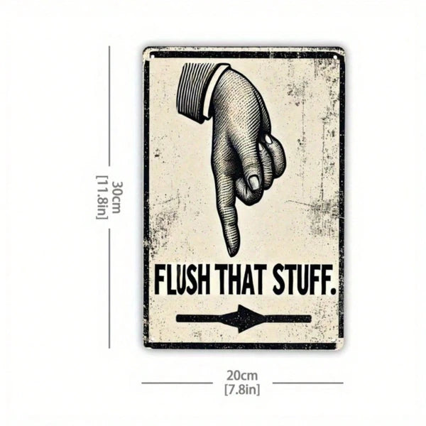 Vintage Humorous Bathroom Metal Sign "Flush That Thing" Funny Quote Tin Wall Art