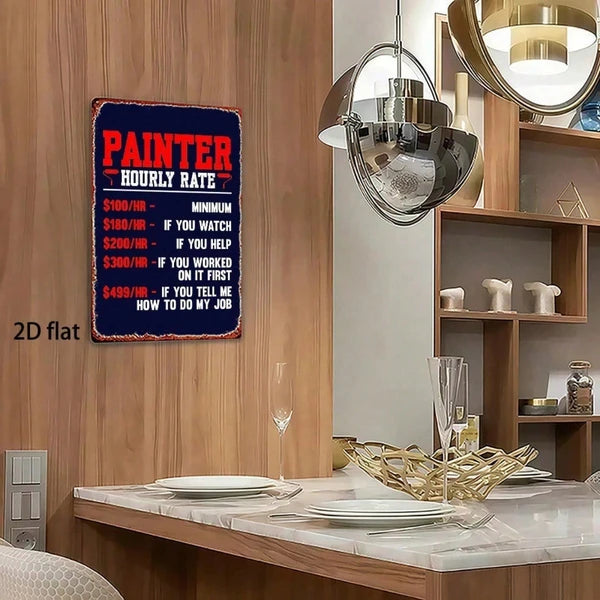 Funny Painter Varnisher Metal Sign, 8x12 Inch Vintage Iron Plate Wall Art, Waterproof Rustproof Durable Indoor Decor - view 3