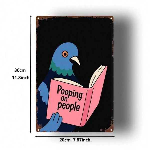 1pc Funny Pigeon Pooping On People Metal Sign, Vintage Distressed Retro Wall Art - view 5