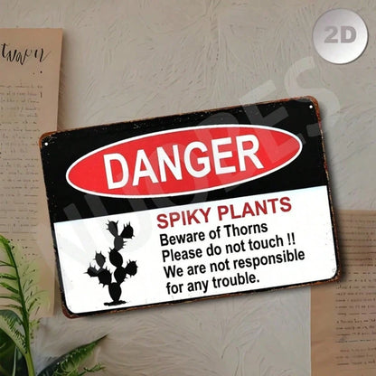 1pc Fun Spiky Plant Warning Sign, Cactus Danger Metal Plate, Heavy-Duty Aluminum Decor