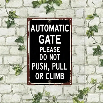 1pc Automatic Gate Warning Sign, No Push Pull Climb Notice, Vintage Rustic Industrial Decor, Industrial Decor - view 6