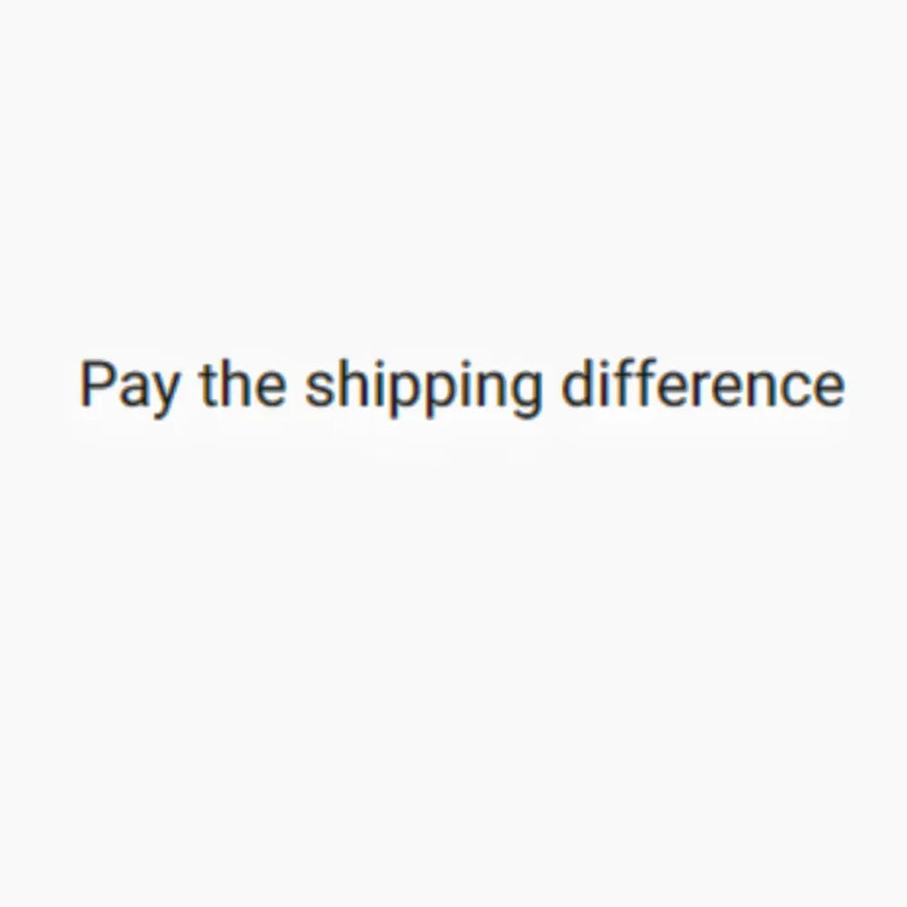 Pay the Shipping Difference - view 3