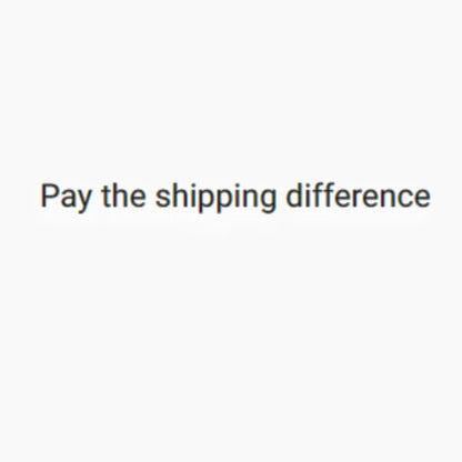 Pay the Shipping Difference - view 3