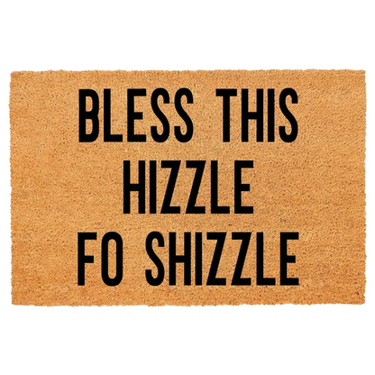 Bless This Hizzle Fo Shizzle Heavy-Duty Coconut Coir Doormat - Non-Slip Premium Outdoor Mat For Entryway With Humorous
