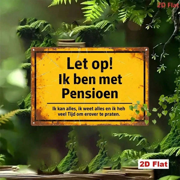 Vintage Dutch Retirement Metal Sign, Funny I'M Retired Quotes Retro Distressed Iron Tin Plaque - view 3