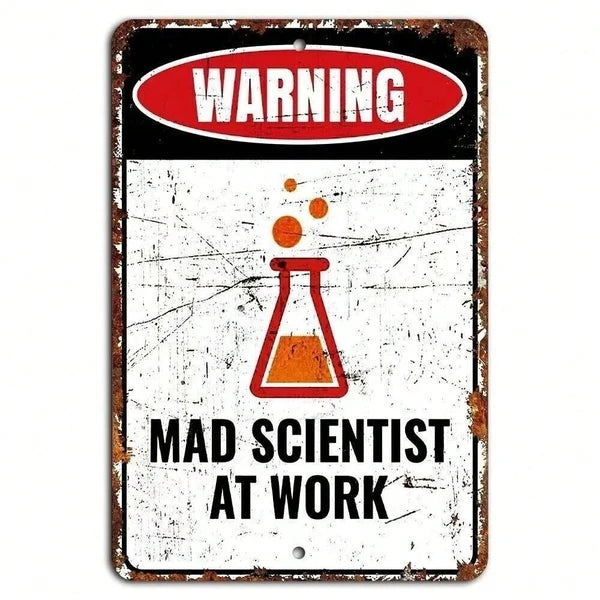 Warning Mad Scientist At Work Rustic Sign Creative Lab Caution Decor