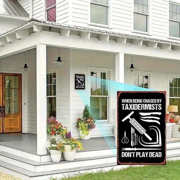 Chased By Taxidermists Metal Sign, Vintage Distressed Wall Art, Waterproof Rustproof Decor Plaque - view 3