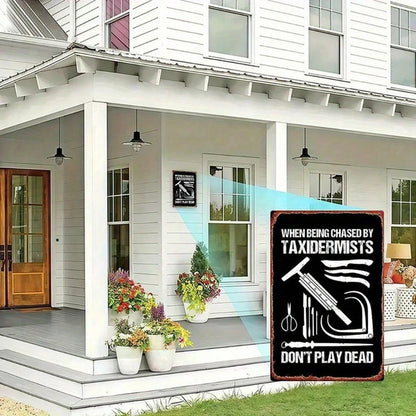Chased By Taxidermists Metal Sign, Vintage Distressed Wall Art, Waterproof Rustproof Decor Plaque - view 3