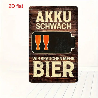 Vintage AKKU SCHWACH Low Battery Need More Beer Metal Tin Sign Multi-Use Yard Sign For Bar Office Home Cafe Restaurant