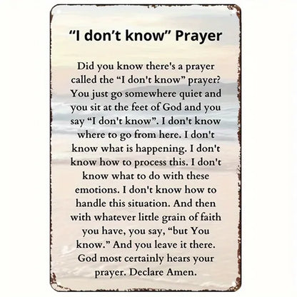 I Don't Know Prayer Aluminum Sign Religious Inspired Wall Art Easy To Install No Battery Needed Home Decor For Living