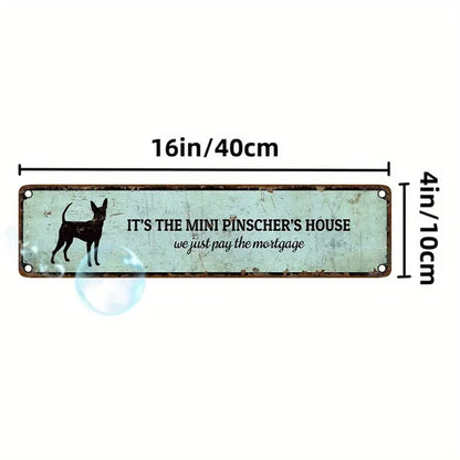 Miniature Pinscher House Aluminum Sign UV Printed Vintage Plaque For Home Garage Cafe Bar Restaurant Decor - view 2