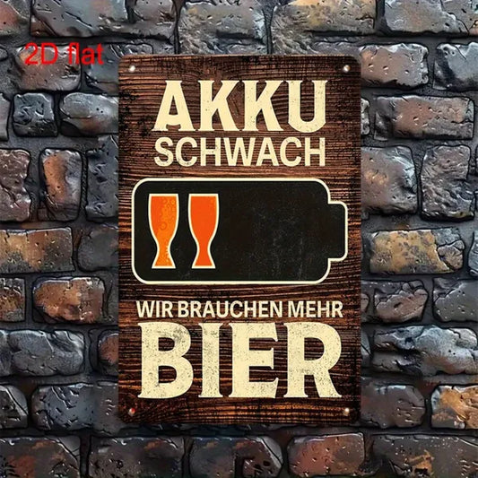 Vintage AKKU SCHWACH Low Battery Need More Beer Metal Tin Sign Multi-Use Yard Sign For Bar Office Home Cafe Restaurant - view 2