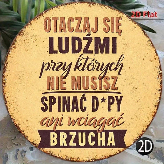 1pc 8x8in Vintage Round Sign, Decorative, With Fun Inspirational Quotes & Humorous Life Philosophy