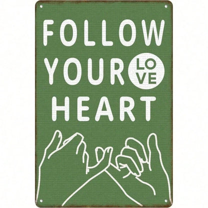 Vintage Follow Your Heart Hand In Hand Pact Metal Wall Sign 12x8 Inch Rustproof Durable Romantic Art Decor Easy To Hang