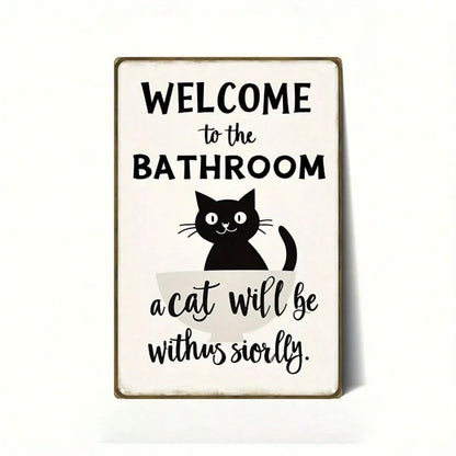 Vintage | 2D Flat Iron Metal Sign Black Cat Bathroom Wall Decor 8x12 Inch 1Pack Welcome To The Bathroom Rustic Plaque