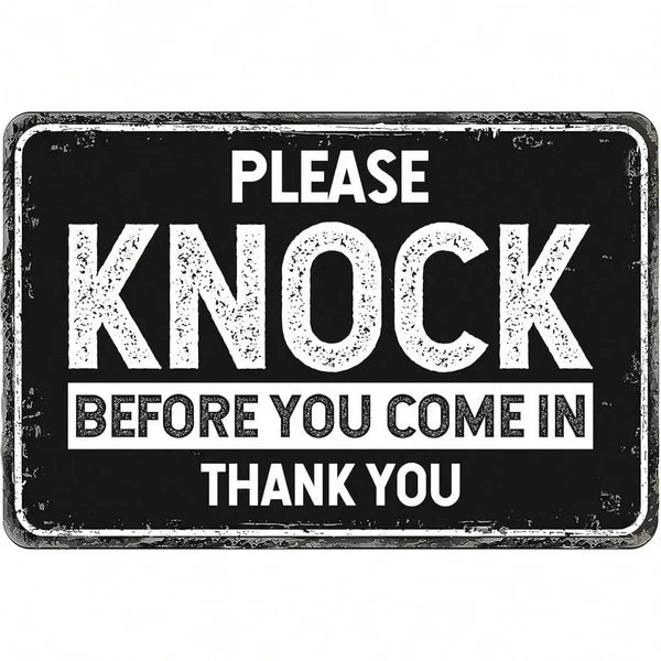 Please Knock Before Entering Metal Sign For Shop Warehouse Construction Site Protection - view 4